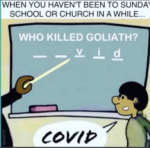 when-havent-been-sunday-school-killed-goliath-covid.jpg