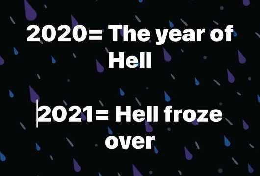 2020-year-of-hell-2021-hell-froze-over.jpg