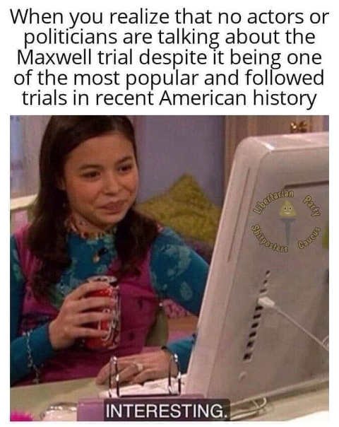interesting-no-politicians-celebrities-talking-about-maxwell-trial.jpg