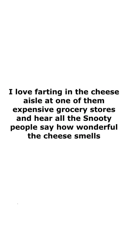 672 fart in cheese aisle.webp
