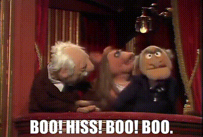 BooHissMuppet.gif.db73a8b22ee4bc344c3dfb10e3a7f80b.gif